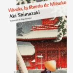 📚💮 Hozuki, la librería de Mitsuko: ¡Descubre un paraíso de libros e historias fascinantes!